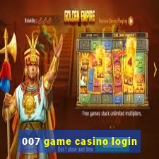 007 game casino login